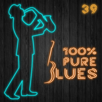 Various Artists - 100% Pure Blues / 39