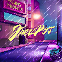 Jackpot - Rainy Nights