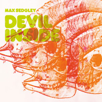 Max Sedgley - Devil Inside