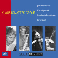 Klaus Ignatzek Group - Day for Night (Remastered Edition)