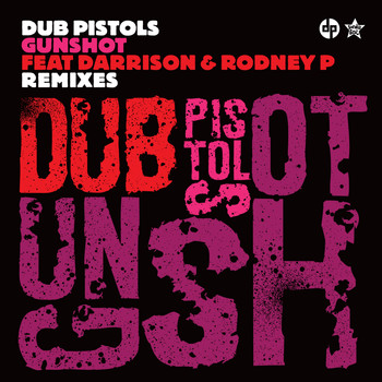 Dub Pistols - Gunshot