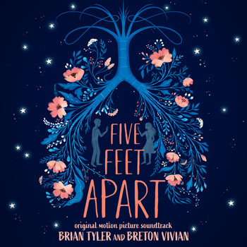 Brian Tyler & Breton Vivian - Five Feet Apart (Original Motion Picture Soundtrack) (Deluxe)