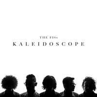 The F16s - Kaleidoscope (Explicit)