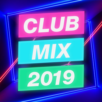 Various Artists - Club Mix 2019 (DJ Mix)