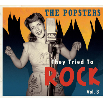 Various Artists - The Popsters - They Tried to Rock, Vol. 3