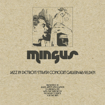 Charles Mingus - Jazz in Detroit / Strata Concert Gallery / 46 Selden