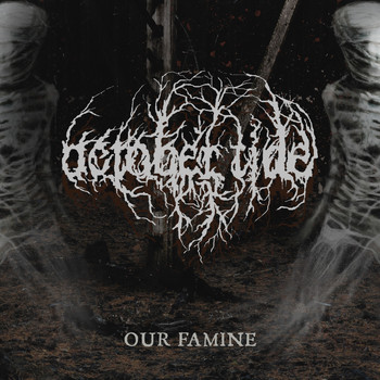 October Tide - Our Famine