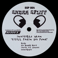 Invisible Man - Still Fakin the Funk