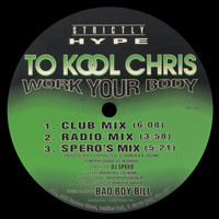 To Kool Chris - Work Your Body