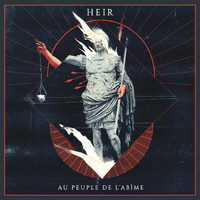 Heir - Au Peuple De L'abîme