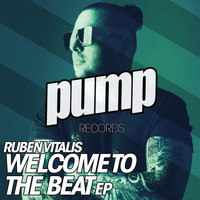 Ruben Vitalis - Welcome to the Beat - EP