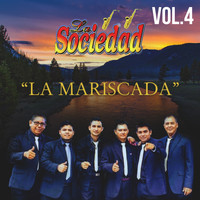 La Sociedad - La Mariscada, Vol. 4