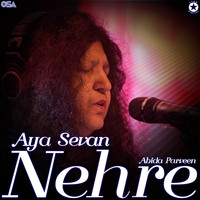 Abida Parveen - Aya Sevan Nehre