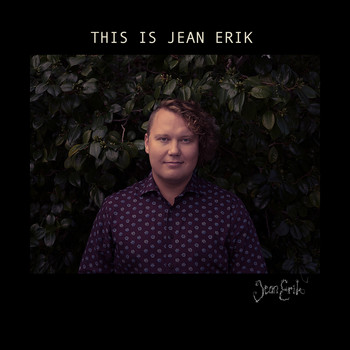 Jean Erik - This is Jean Erik