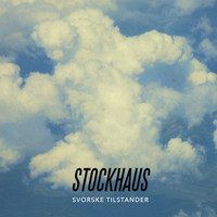 Stockhaus - Svorske Tilstander (Explicit)