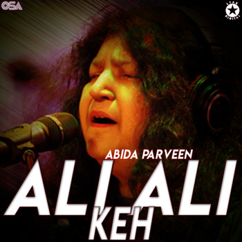 Abida Parveen - Ali Ali Keh