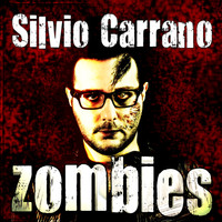 Silvio Carrano - Zombies