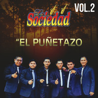La Sociedad - El Punetazo, Vol. 2