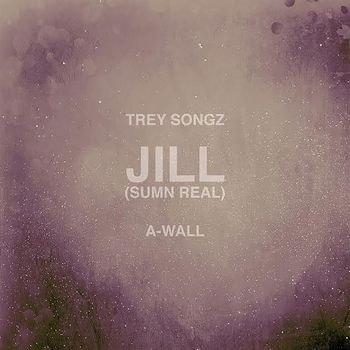 Trey Songz - Jill (Sumn Real)