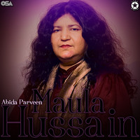Abida Parveen - Maula Hussain