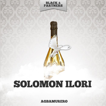 Solomon Ilori - Agbamurero