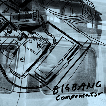 Bigbang - Compensator