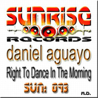 Daniel Aguayo - Right to Dance in the Morning