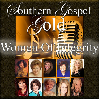 Various Artists - Southern Gospel Gold, Women of Integrity