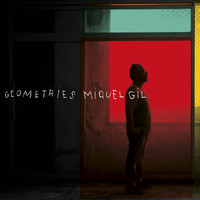 Miquel Gil - Geometries
