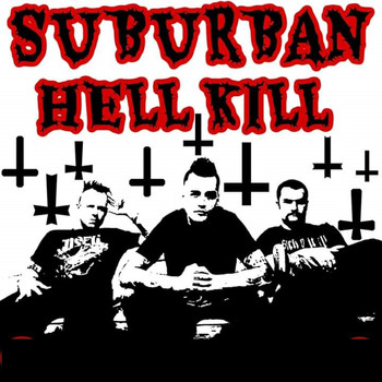 Suburban Hell Kill - D.C. In Flames! (Explicit)