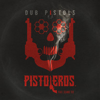 Dub Pistols - Pistoleros (Remixes) (Explicit)
