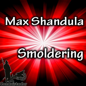 Max Shandula - Smoldering