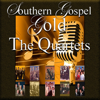 Various Artists - Southern Gospel Gold, The Quartets