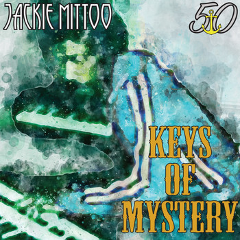 Jackie Mittoo - Keys of Mystery (Bunny 'Striker' Lee 50th Anniversary Edition)