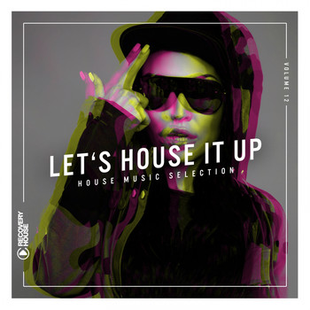 Various Artists - Let's House It Up, Vol. 12