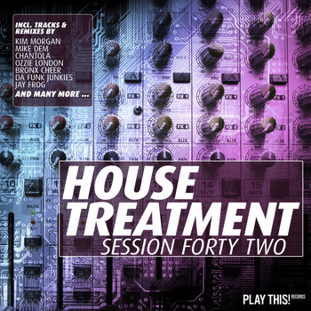 Various Artists - House Treatment - Session Forty Two