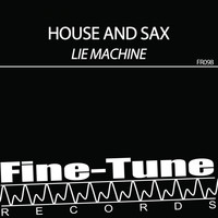 House And Sax - Lie Machine