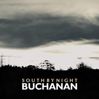 South by Night - Buchanan