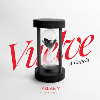Melany Cubero - Vuelve (A Capela)
