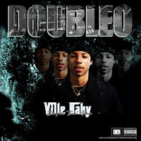 Doubleo - Ville Baby: Deeper Than Rap (Explicit)