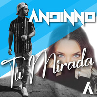 Andinno - Tu Mirada