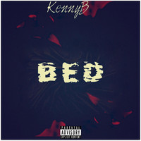 Kenny B - Bed (Explicit)
