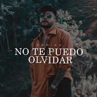 Demian - No Te Puedo Olvidar