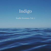Indigo - Studio Sessions, Vol. 1