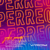 Yarom - Perreo (Explicit)