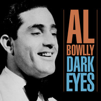 Al Bowlly - Dark Eyes