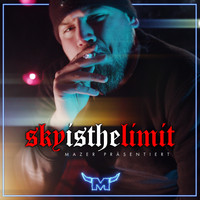 MzR - Sky is the Limit (Explicit)