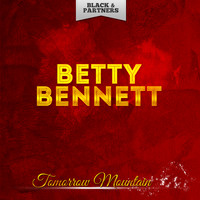 Betty Bennett - Tomorrow Mountain