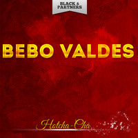 Bebo Valdes - Hotcha-Cha