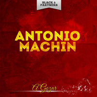 Antonio MacHin - A Gozar
